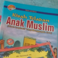 Kisah Teladan Anak Muslim